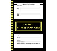 I Forgot My Password Again: Password Book - Organize Passwords With Alphabetical Tabs, Page With Number, 110 Pages, 6"x9” Inches, Protect And Keep Track of Usernames, Websites, Applications...