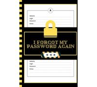 I Forgot My Password Again: Special book for all your passwords, simple black cover , Password Keeper and Organizer with Alphabetical Tabs