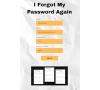 I Forgot My Password Again: Stop Forgetting Passwords!, Password Book - Logbook to Organize Usernames, Passwords, Websites & Apps for Internet Security (Internet Password Keeper),120 pages, 6"x9”