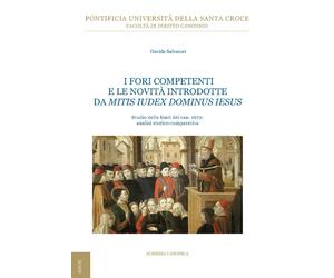 I fori competenti e le novità introdotte da Mitis Iudex Dominus Iesus. Studio de
