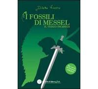 I fossili di Messel. Il terzo incarico