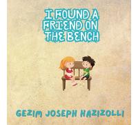 I Found a Friend on the Bench