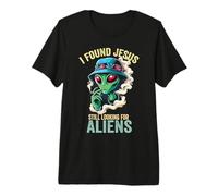 I Found Jesus Still Looking for Aliens Maglietta Premium
