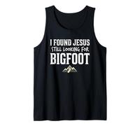 I Found Jesus Still Looking for Bigfoot Funny Christian Canotta