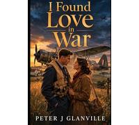 I Found Love in War