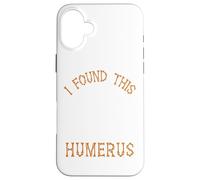 I Found This Humerus Funny Halloween Ghost Skeleton Womens Custodia per iPhone 16 Plus