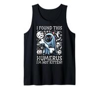 I Found This Humerus I'm Not Kitten - Divertente Gatto Halloween Canotta