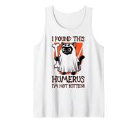 I Found This Humerus I'm Not Kitten - Divertente Gatto Halloween Canotta