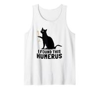 I Found This Humerus - Maglietta Divertente per Amanti dei Gatti Canotta
