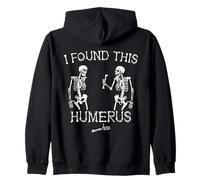 I Found This Humerus, Scheletro di Halloween Divertente Felpa con Cappuccio