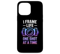 I FRAME LIFE ONE SHOT AT A TIME Custodia per iPhone 13 Pro Max