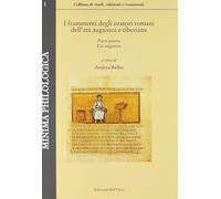 I frammenti degli oratori romani dell'età augustea e tiberiana