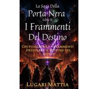 I frammenti del destino