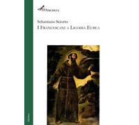 I Francescani a Licodia Eubea
