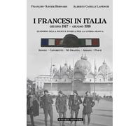 Libri Bernard Francois-Xavier / Caselli Lapeschi Alberto - I Francesi In Italia.