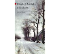 I fratellastri. Testo originale a fronte - Gaskell Elizabeth