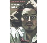 I fratelli corsi - Dumas Alexandre