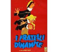 I fratelli Dinamite