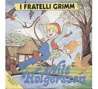I Fratelli Grimm - Nils Holgersson [Vinile 7 pollici - 45 Giri]