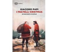 I fratelli Kristmas. Un racconto di Natale