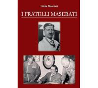 I fratelli Maserati