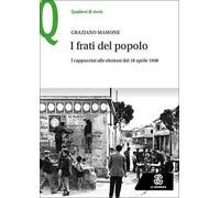 I frati del popolo. I cappuccini alle elezioni del 18 aprile 1948