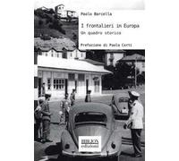 I frontalieri in Europa. Un quadro storico