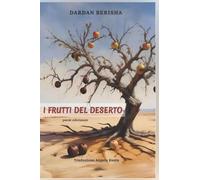 I FRUTTI DEL DESERTO