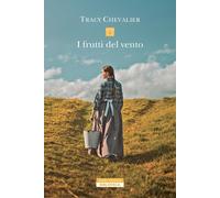 I frutti del vento [Paperback] [Nov 07, 2025] Chevalier, Tracy and Ortelio, Mass