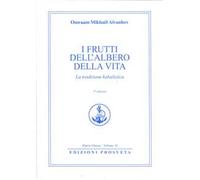 I frutti dell'albero della vita. La tradizione kabalistica