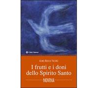 I frutti e i doni dello Spirito Santo. Novena