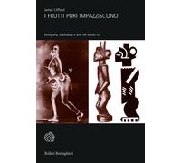 I frutti puri impazziscono. Etnografia, letteratura e arte nel se