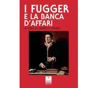 I Fugger e la banca d'affari
