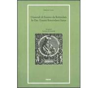 I funerali di Erasmo da Rotterdam. In Des. Erasmi Roterodami funus