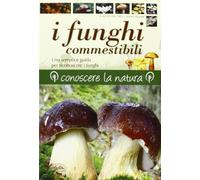 I funghi commestibili