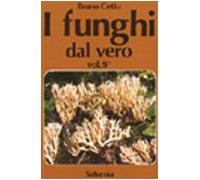 I funghi dal vero (Vol. 5)