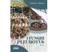 I funghi Pleurotus