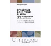 I funzionari della polizia di stato