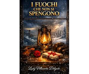 I FUOCHI CHE NON SI SPENGONO: Sei storie d'amore e di coraggio