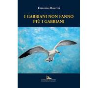 I gabbiani non fanno più i gabbiani