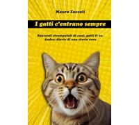 I gatti c'entrano sempre