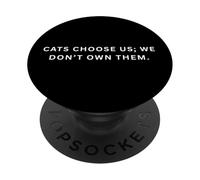 I gatti ci scelgono, non li possediamo. PopSockets PopGrip Adesivo