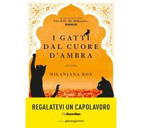 I gatti dal cuore d'ambra [Paperback] [Nov 13, 2024] Roy, Nilanjana