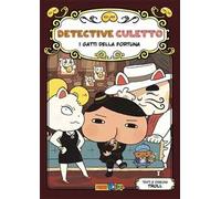I gatti della fortuna. Detective Culetto. Vol. 9