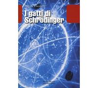 I gatti di Schrödinger