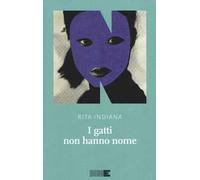 I gatti non hanno nome