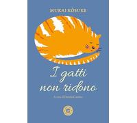 I gatti non ridono