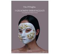 I gelsomini imbavagliati