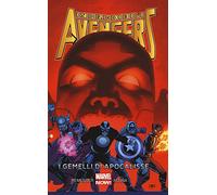 I gemelli di Apocalisse. Incredibili Avengers (Vol. 2)