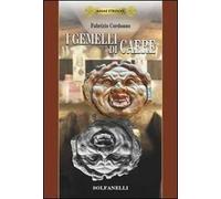 I gemelli di Caere. Anime etrusche. Vol. 1